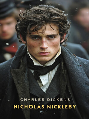 cover image of Nicholas Nickleby, Volume 4